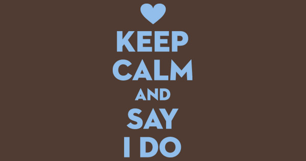 Zoomed in Design Idea Number 51699: Keep Calm & Say I Do