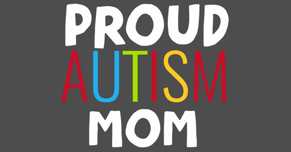 proud autism mom
