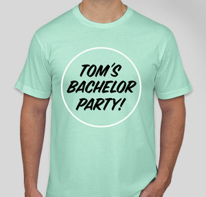 Thumbnail for Design Idea Number 32491: Tom's Bachelor Party
