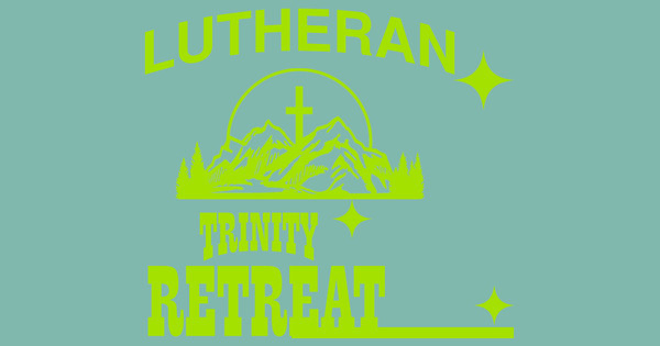 Trinity Lutheran Retreat