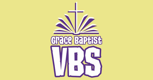 Grace Baptist VBS