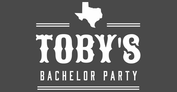 Toby's Bachelor Party