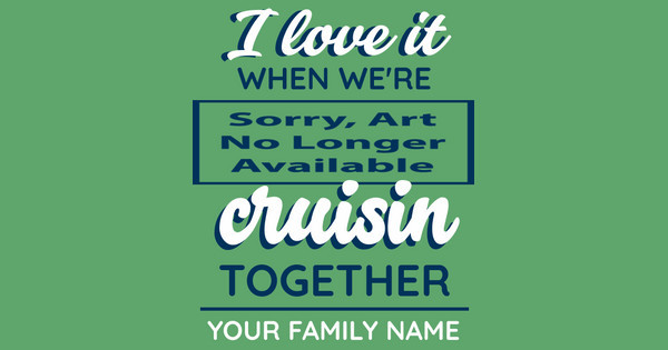Zoomed in Design Idea Number 62632: Cruisin Together