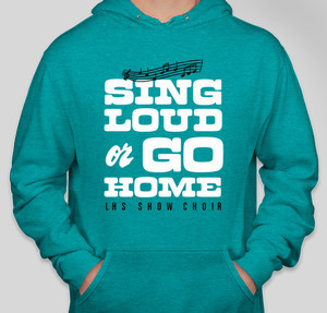 Sing Loud or Go Home