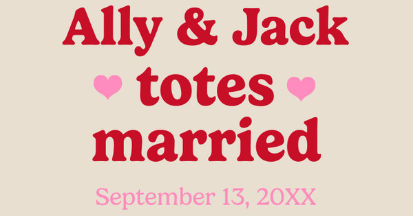 Zoomed in Design Idea Number 56065: Totes Married