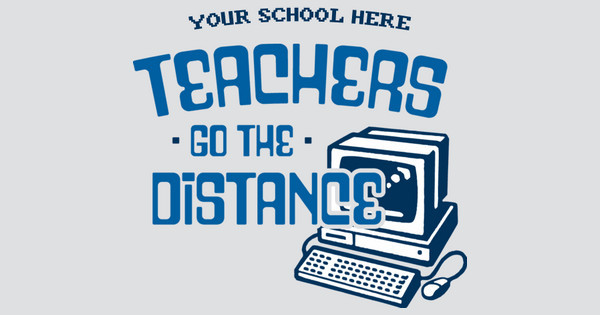 Teachers Go The Distance